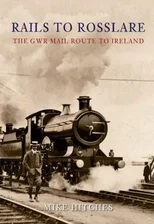 Rails to Rosslare