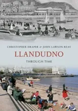 Llandudno Through Time