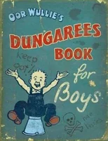 Oor Wullie Dungarees Book for Boys
