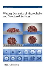 Wetting Dynamics of Hydrophobic and Structured Surfaces
