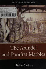 The Arundel and Pomfret Marbles