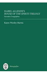Isabel Allende's House of the Spirits Trilogy