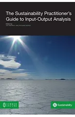 The Sustainability Practitioner's Guide to Input-Output Analysis