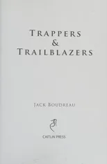 Trappers and Trailblazers