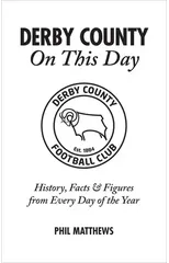 Derby County On This Day