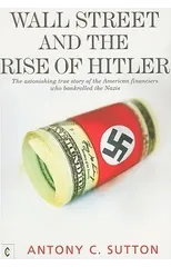 Wall Street and the Rise of Hitler