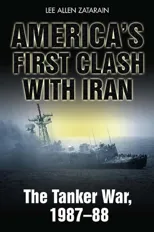 America'S First Clash with Iran