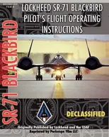 Lockheed Sr-71 Blackbird Pilot's Flight Operating Instructions