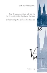 The Dissemination of Music in Seventeenth-Century Europe