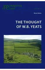 The Thought of W.B. Yeats