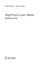 High Power Laser-Matter Interaction