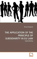 The Application of the Principle of Subsidiarity in Eu Law