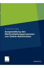 Ausgestaltung des Wertschopfungsprozesses von Online-Nachrichten