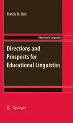 Directions and Prospects for Educational Linguistics (2010)