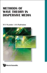Methods of Wave Theory in Dispersive Media