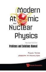 Modern Atomic And Nuclear Physics (Revised Edition)