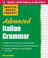 Practice Makes Perfect Advanced Italian Grammar
