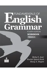 Fundamentals of English Grammar Workbook, Volume A
