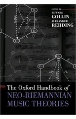 The Oxford Handbook of Neo-Riemannian Music Theories
