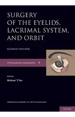 Surgery of the Eyelid, Lacrimal System, and Orbit