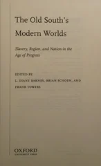 The Old South's Modern Worlds