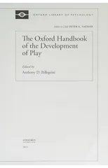 The Oxford Handbook of the Development of Play