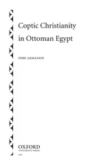 Coptic Christianity in Ottoman Egypt