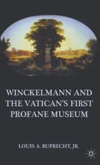 Winckelmann and the Vatican's First Profane Museum