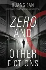 Zero and Other Fictions
