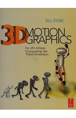 3D Motion Graphics for 2D Artists