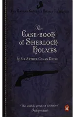 The Case-Book of Sherlock Holmes