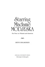 Starring Madame Modjeska