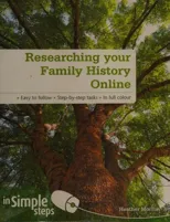 Researching your Family History Online In Simple Steps