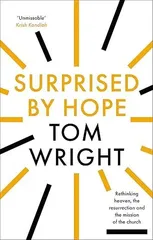 Surprised by Hope