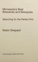 Minnesota's Best Breweries and Brewpubs