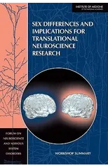 Sex Differences and Implications for Translational Neuroscience Research