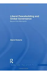 Liberal Peacebuilding and Global Governance