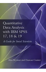 Quantitative Data Analysis with IBM SPSS 17, 18 & 19