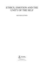 Ethics, Emotion and the Unity of the Self (Routledge Revivals)
