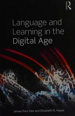 Language and Learning in the Digital Age