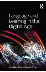Language and Learning in the Digital Age