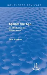 Against The Age (Routledge Revivals)