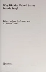 Why Did the United States Invade Iraq?