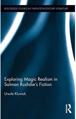 Exploring Magic Realism in Salman Rushdie's Fiction