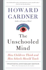 The Unschooled Mind