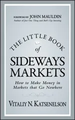 The Little Book of Sideways Markets