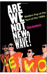 Are We Not New Wave?