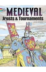 Medieval Jousts and Tournaments