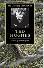 The Cambridge Companion to Ted Hughes