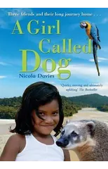 A Girl Called Dog